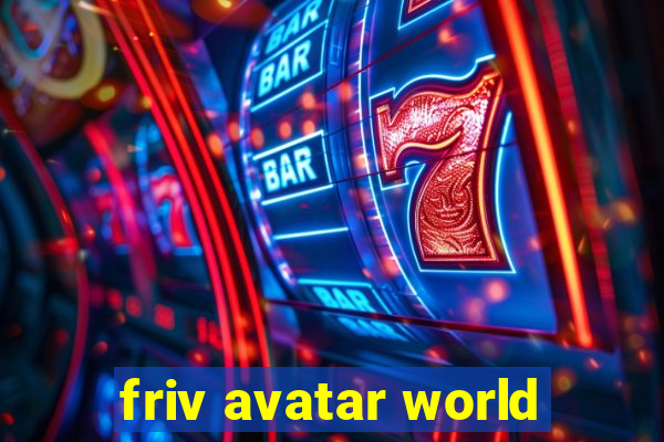 friv avatar world